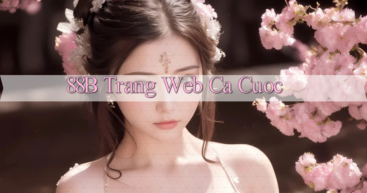 88b trang web ca cuoc