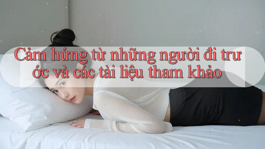 Cảm hứng từ những người đi trước và các tài liệu tham khảo
