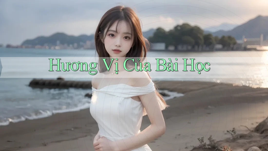Hương Vị Của Bài Học