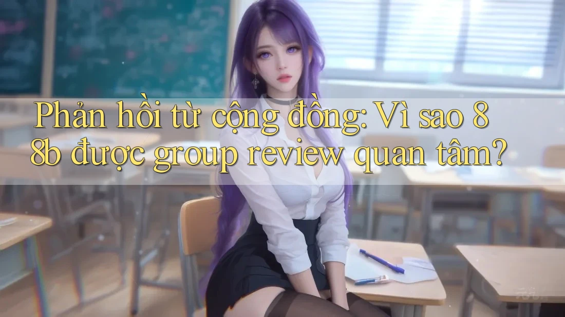 Phản hồi từ cộng đồng: Vì sao 88b được group review quan tâm?