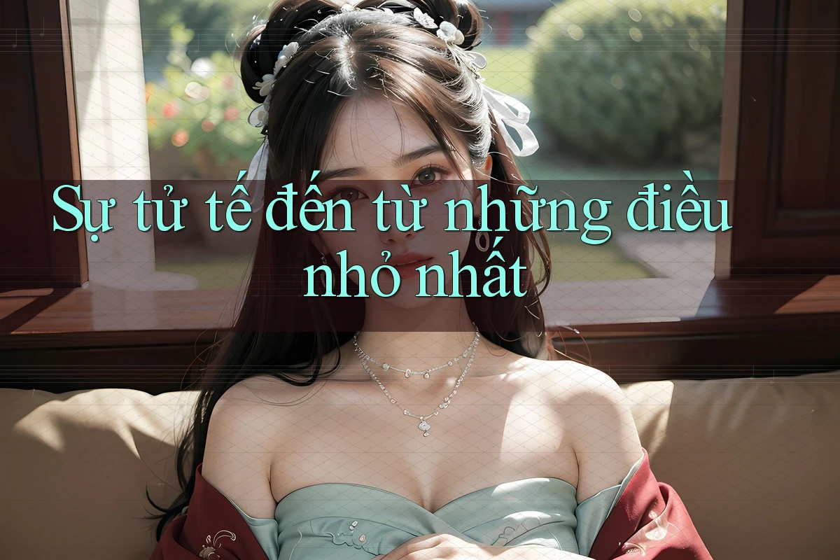 Sự tử tế đến từ những điều nhỏ nhất